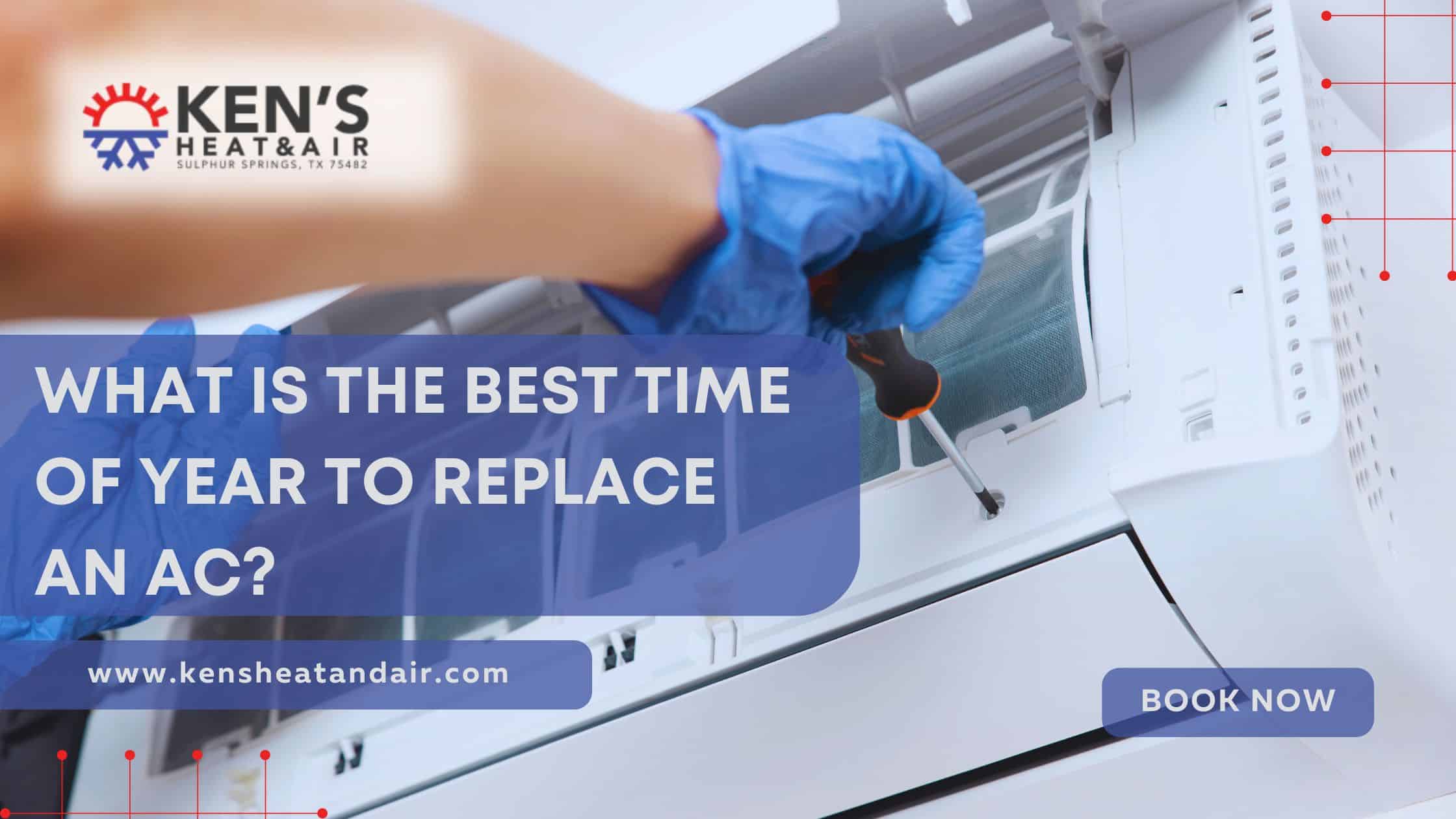 What is the best time of year to replace an AC?